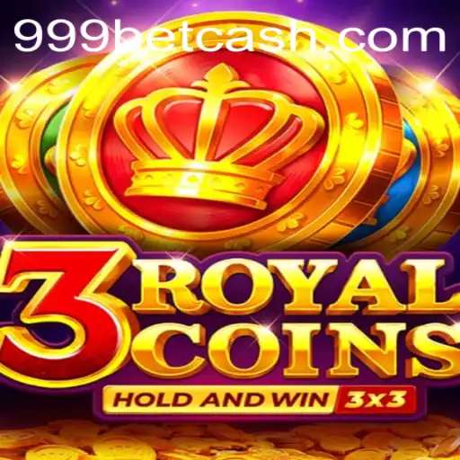 Exploring the Thrill of 3royalcoins in the World of 999bet